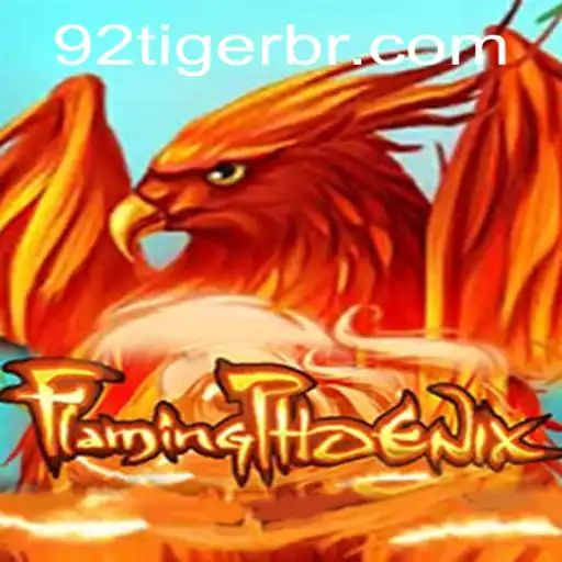 Descubra o Mundo Fascinante de FlamingPhoenix e a Estratégia 92Tiger